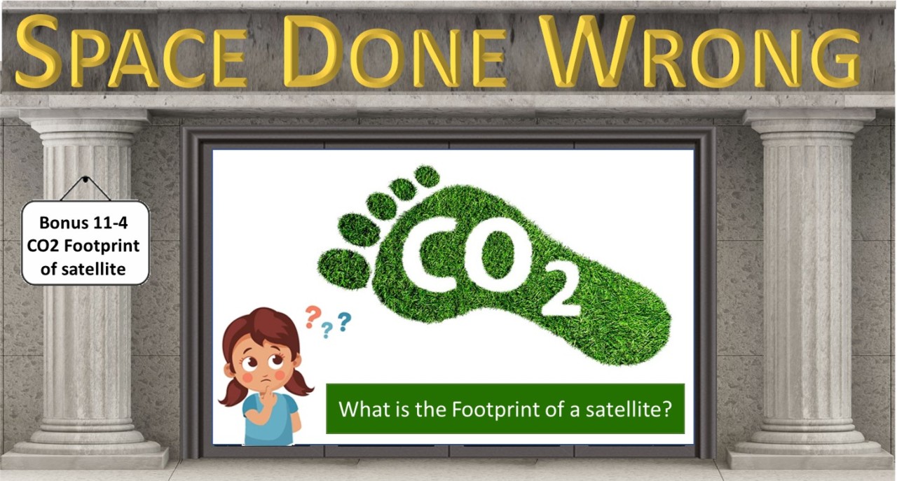The Carbon Footprint of a Satellite